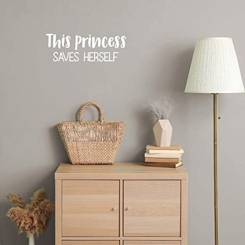 Vinil Duvar Sanatı Çıkartması - Bu Prenses Kendini Kurtarır -7.5 x 21.5 - Trendy İlham Sevimli Alıntı Sticker Kızlar için Yatak